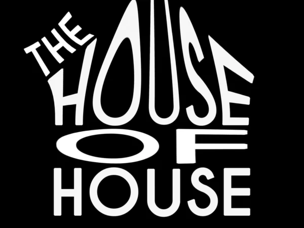 The House Of House